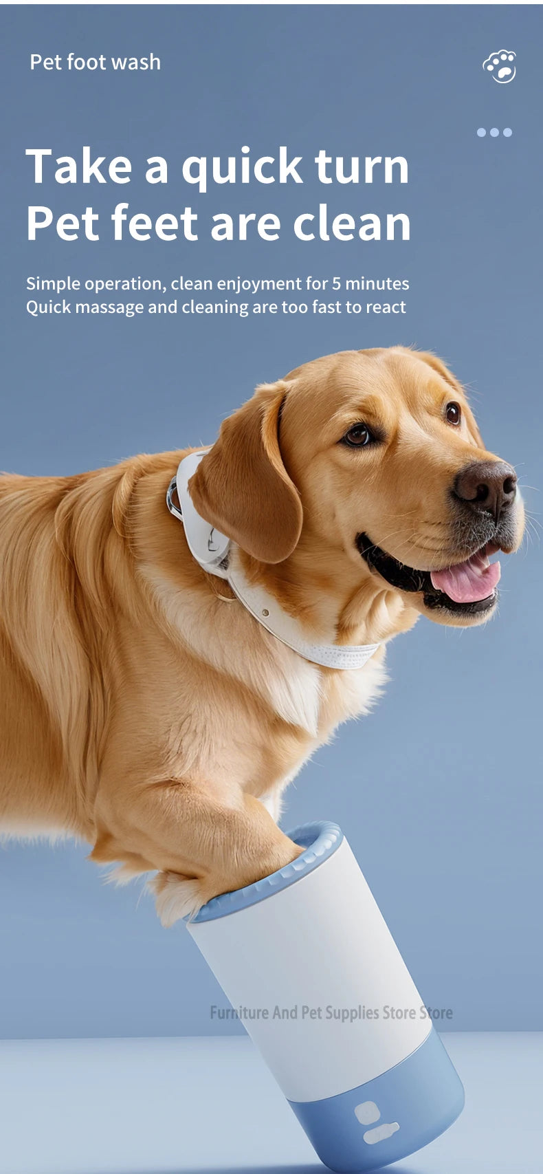 Dog wearing a pet foot wash device with text about quick cleaning.